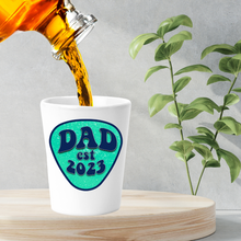 Load image into Gallery viewer, Dad Est Year Shot Glass