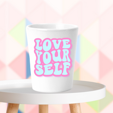 Load image into Gallery viewer, Love Yourself Shot Glass
