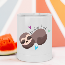 Load image into Gallery viewer, Tired as Fuck Sloth Lowball Tumbler - A+A Custom Crafts