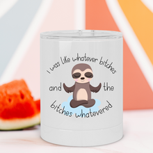Load image into Gallery viewer, Whatever Bitches Sloth Lowball Tumbler - A+A Custom Crafts