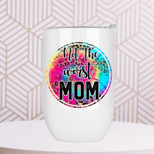 Load image into Gallery viewer, Not The Worst Mom Wine Tumbler