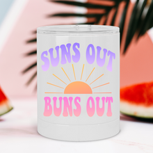 Load image into Gallery viewer, Suns Out Buns Out Lowball Tumbler - A+A Custom Crafts