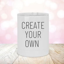 Load image into Gallery viewer, Create Your Own Lowball Tumbler - A+A Custom Crafts