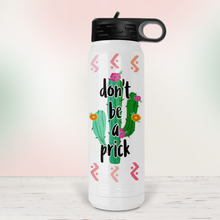 Load image into Gallery viewer, Not a Hugger Cactus Water Bottle - A+A Custom Crafts