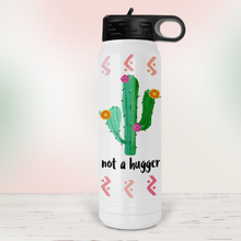 Load image into Gallery viewer, Not a Hugger Cactus Water Bottle - A+A Custom Crafts