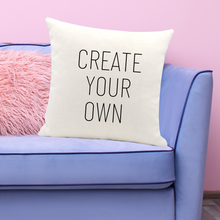 Load image into Gallery viewer, Create Your Own Throw Pillow - A+A Custom Crafts