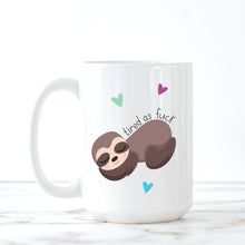 Load image into Gallery viewer, Meh, Nope, Fuck It, Sloth, Coffee Mug, Funny Mugs, Best Friend Gifts,