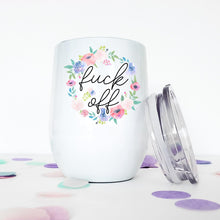 Load image into Gallery viewer, Fuck Off, Bite Me, Leave Me Alone, Wine Tumbler, Funny Mugs, Best Friend Gift, Gift for Her, Coworker Christmas Gift, Stocking Stuffer