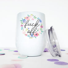 Load image into Gallery viewer, Fuck Off, Bite Me, Leave Me Alone, Wine Tumbler, Funny Mugs, Best Friend Gift, Gift for Her, Coworker Christmas Gift, Stocking Stuffer