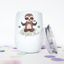 Load image into Gallery viewer, Weed, Marijuana, Sloth Gifts, Stoner Gifts, Weed Accessories, Wine Tumbler, Best Friend Gift, Coworker Christmas Gift, Stocking Stuffer