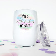 Load image into Gallery viewer, Funny Unicorn, Wine Tumbler, Unicorn Mug, Unicorn, Funny Mugs, Best Friend Birthday Gifts,