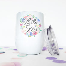 Load image into Gallery viewer, Fuck Off, Bite Me, Leave Me Alone, Wine Tumbler, Funny Mugs, Best Friend Gift, Gift for Her, Coworker Christmas Gift, Stocking Stuffer