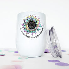 Load image into Gallery viewer, Sunflower, Wine Tumbler, Sunflower Gifts, Funny Gifts, Funny Mugs, Best Friend Gift, Gift for Her, Coworker Christmas Gift, Stocking Stuffer