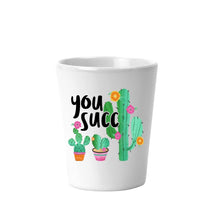 Load image into Gallery viewer, Funny Shot Glass | Succulent Gifts | Novelty Shot Glass | Best Friend Gift | 21st Birthday Gift | Girls Trip Cups | Adult Party Favors