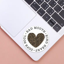 Load image into Gallery viewer, Bad Mouth | Kind Heart | Dope Soul | Laptop Decal | Adult Stickers | Best Friend Gifts
