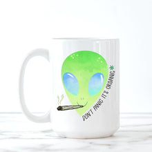 Load image into Gallery viewer, Alien, 420, Funny Mugs, Stoner Girl, Best Friend Birthday Gifts,