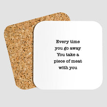 Load image into Gallery viewer, Mistaken Lyrics, Personalized Coasters, Song Lyrics, Best Friend Birthday Gifts,