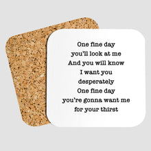 Load image into Gallery viewer, Mistaken Lyrics, Personalized Coasters, Song Lyrics, Best Friend Birthday Gifts,