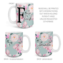 Load image into Gallery viewer, Fuck Mug, Personalized Coffee Mug, Quotes About Life, Funny Mugs, Best Friend Birthday Gifts,