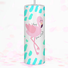 Load image into Gallery viewer, Flamingo, Tumbler with Straw, Funny Mugs, Quotes About Life, Best Friend Birthday Gifts,
