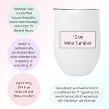 Load image into Gallery viewer, Best Sister Ever, Custom Wine Tumbler, Personalized Gift, Funny Mugs, Sister Gift, Gift for Sister,