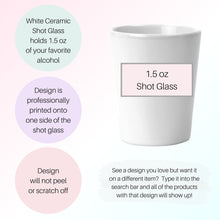 Load image into Gallery viewer, Custom Shot Glasses, Personalised Shot Glass, Best Friend Gifts, 21st Birthday Gift for Him,