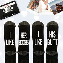 Load image into Gallery viewer, I Like Her Butt I Like His Beard Couples Socks Set - Novelty Word Socks - Anniversary Gift - Bachelorette Gift - Valentines Day Gift