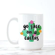 Load image into Gallery viewer, Cactus, Succulents, Coffee Mug, Cactus Mug, Funny Mugs, Best Friend Gifts,