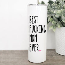 Load image into Gallery viewer, Best Mom Ever, Personalized Tumbler, Tumbler with Straw, New Mom Gift, Mothers Day Gift,