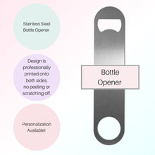 Load image into Gallery viewer, Surviving Fatherhood, Bottle Opener, Beer Gift, New Dad Gift, Dad Birthday Gift,