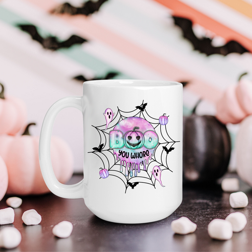 Boo You Whore Coffee Mug - A+A Custom Crafts