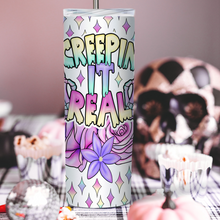 Load image into Gallery viewer, Creepin it Real Skinny Tumbler - A+A Custom Crafts
