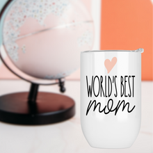 Load image into Gallery viewer, World&#39;s Best Mommy Wine Tumbler
