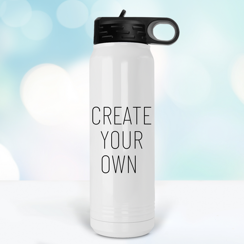 Create Your Own Water Bottle - A+A Custom Crafts