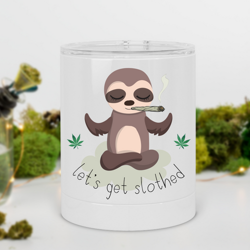 Let's Get Slothed Stoner Sloth Lowball Tumbler - A+A Custom Crafts