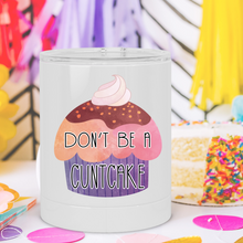 Load image into Gallery viewer, Don&#39;t Be a Cuntcake Cupcake Lowball Tumbler - A+A Custom Crafts
