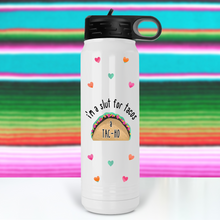 Load image into Gallery viewer, I&#39;m a Slut for Tacos a Tac-Ho Water Bottle - A+A Custom Crafts
