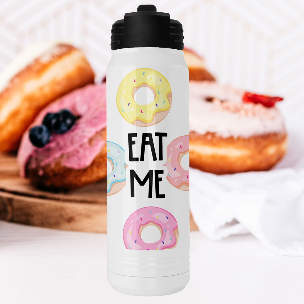 Eat Me Donut Water Bottle - A+A Custom Crafts