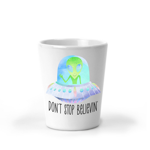 Don't Stop Believin' Alien Shot Glass - A+A Custom Crafts