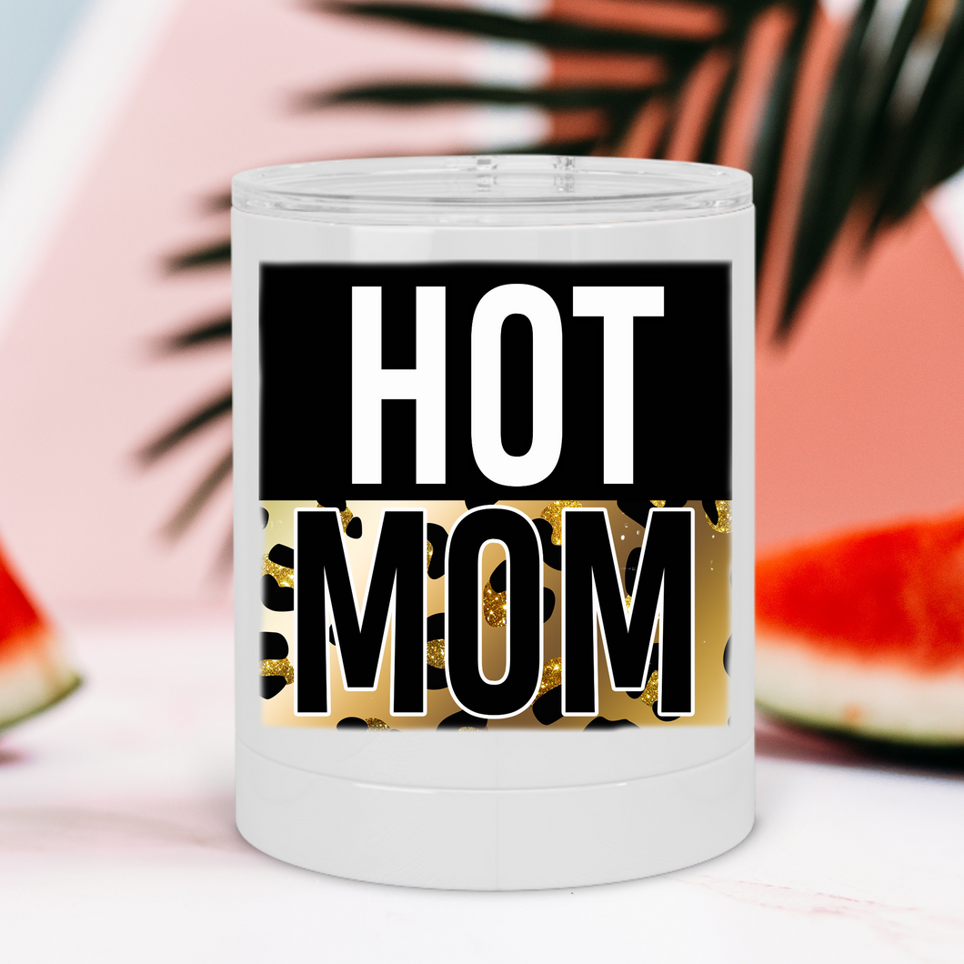 Hot Mom Leopard Print Lowball Tumbler - A+A Custom Crafts