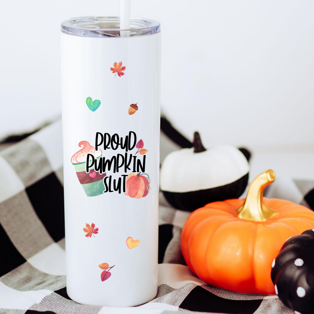 Proud Pumpkin Slut Skinny Tumbler