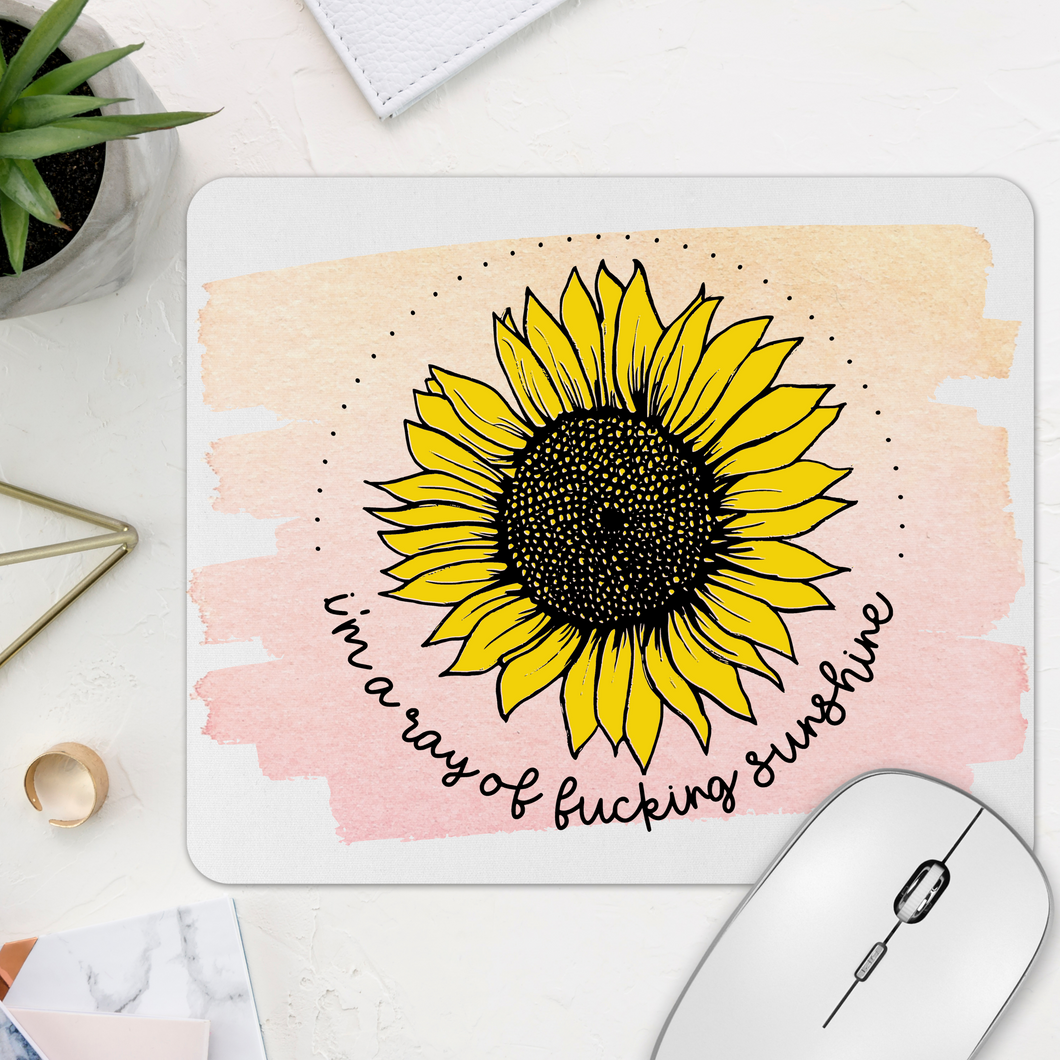 I'm a Ray of Fucking Sunshine Sunflower Round Mousepad