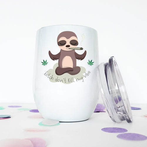 Weed, Marijuana, Sloth Gifts, Stoner Gifts, Weed Accessories, Wine Tumbler, Best Friend Gift, Coworker Christmas Gift, Stocking Stuffer