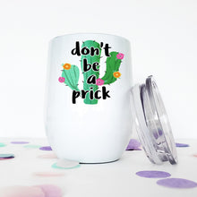 Load image into Gallery viewer, Cactus, Custom Wine Tumbler, Succulents, Best Friend Birthday Gifts,
