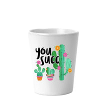 Load image into Gallery viewer, Funny Shot Glass | Succulent Gifts | Novelty Shot Glass | Best Friend Gift | 21st Birthday Gift | Girls Trip Cups | Adult Party Favors
