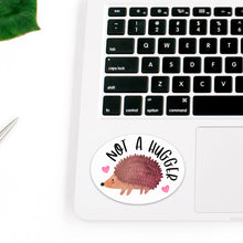 Load image into Gallery viewer, Not a Hugger | Hedgehog Sticker | Antisocial Decal | Funny Animal Stickers | Laptop Decal | Hedgehog Gifts | Best Friend Gift
