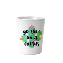 Load image into Gallery viewer, Funny Shot Glass | Succulent Gifts | Novelty Shot Glass | Best Friend Gift | 21st Birthday Gift | Girls Trip Cups | Adult Party Favors
