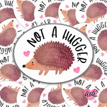 Load image into Gallery viewer, Not a Hugger | Hedgehog Sticker | Antisocial Decal | Funny Animal Stickers | Laptop Decal | Hedgehog Gifts | Best Friend Gift
