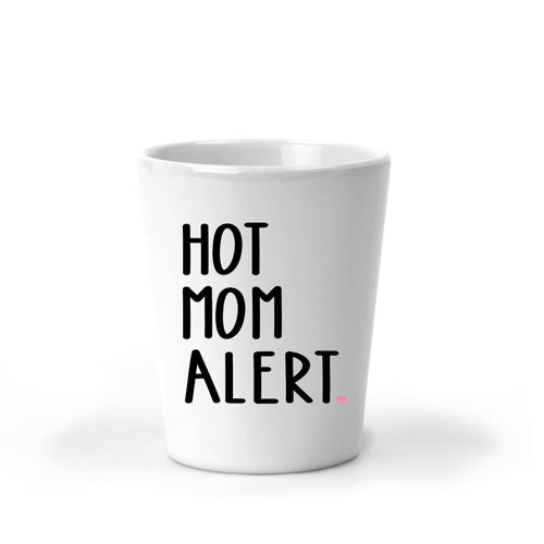 Hot Mom Alert, Shot Glasses, Christmas Gifts for Mom, Funny Stocking Stuffers,