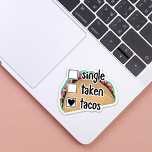 Load image into Gallery viewer, Single Taken Tacos | Taco Sticker | Laptop Decal | Funny Food Stickers | Taco Lover Gift | Girls Trip Gifts | Best Friend Gift
